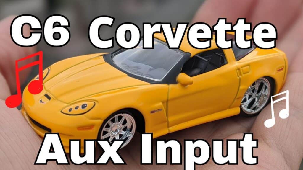 c6 Corvette Aux Input